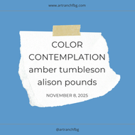 Color Contemplation: A Visual & Somatic art experience